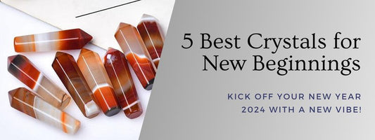 5 Best Crystals for Manifesting New Beginnings for the New Year 2024 - Mystical Rose Gems